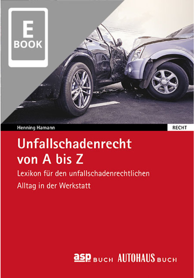 Unfallschadenrecht von A bis Z  (E-Book)
