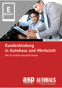 Kundenbindung in Autohaus und Werkstatt (E-Book)