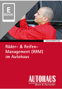 Räder-& Reifen-Management (RRM) im Autohaus (E-Book)