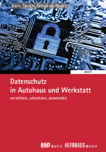 Datenschutz in Autohaus und Werkstatt